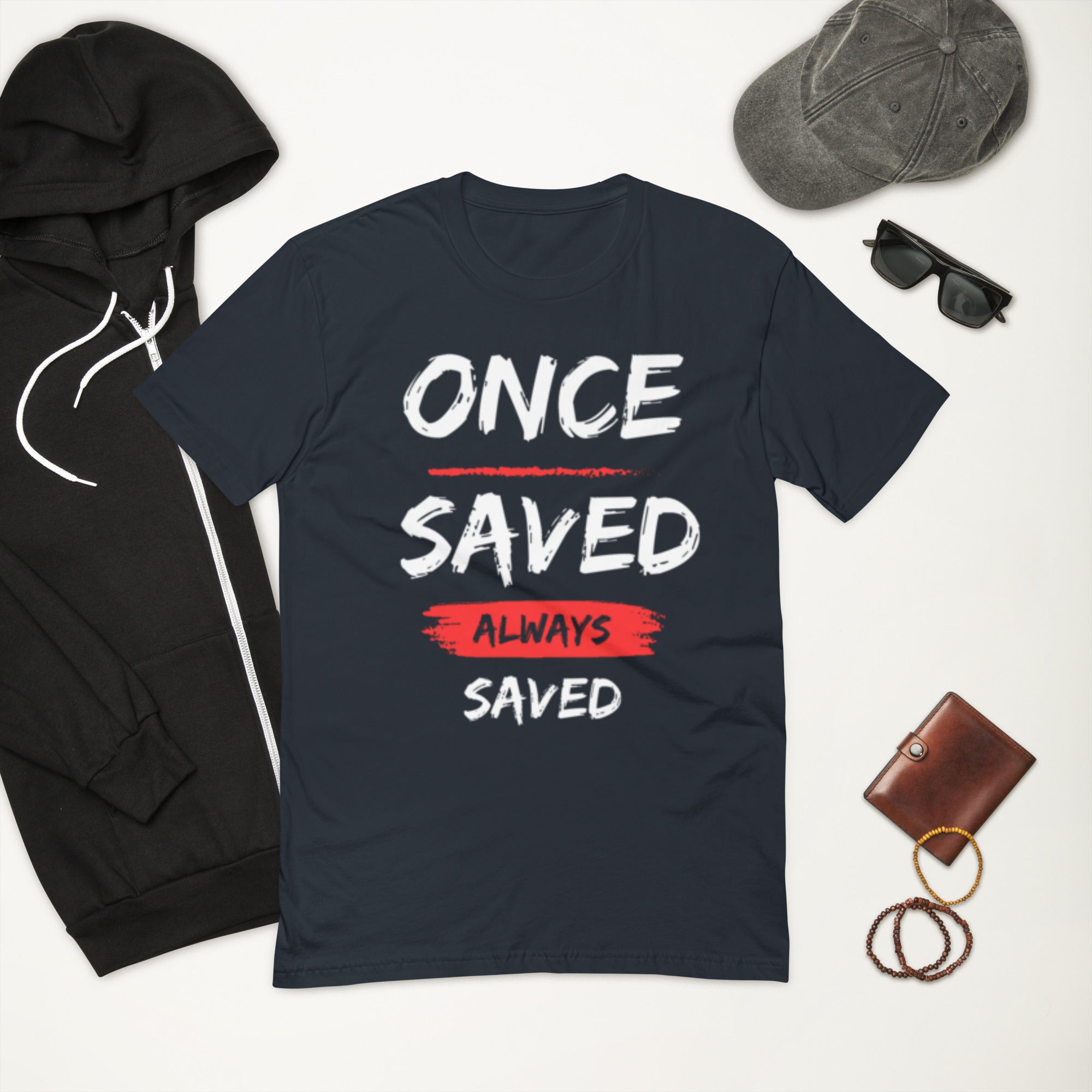"Once Saved Always Saved" Short Sleeve T-shirt
