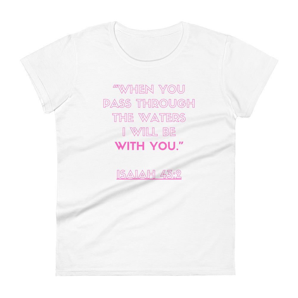 “Isaiah 43” Women&