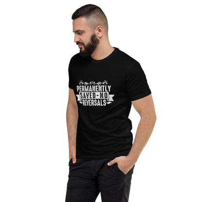 “Permanently Saved” Short Sleeve T-shirt