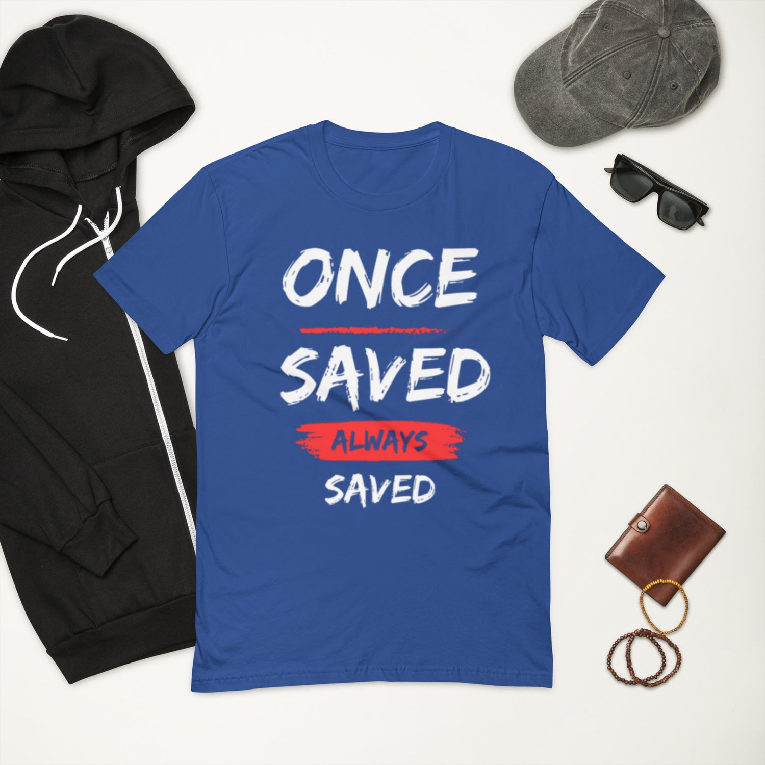 &quot;Once Saved Always Saved&quot; Short Sleeve T-shirt