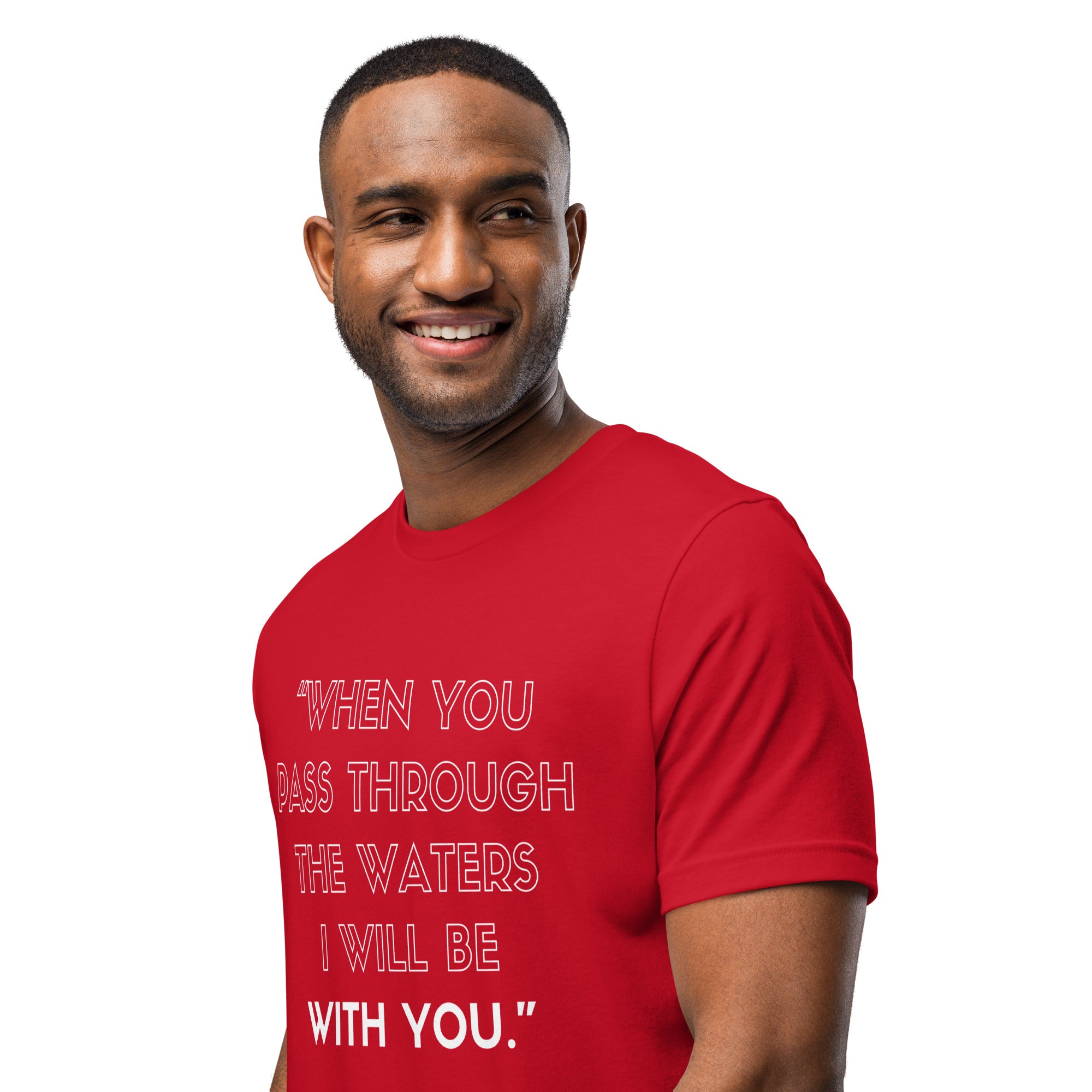 “ I Will Be With You” Unisex t-shirt